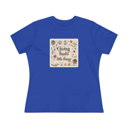 Giving Thanks for the Little Things - Women's Softstyle Tee - Whippie's