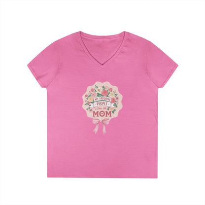 My Favorite People Call Me Mom Women's V-Neck T-Shirt - Whippie's