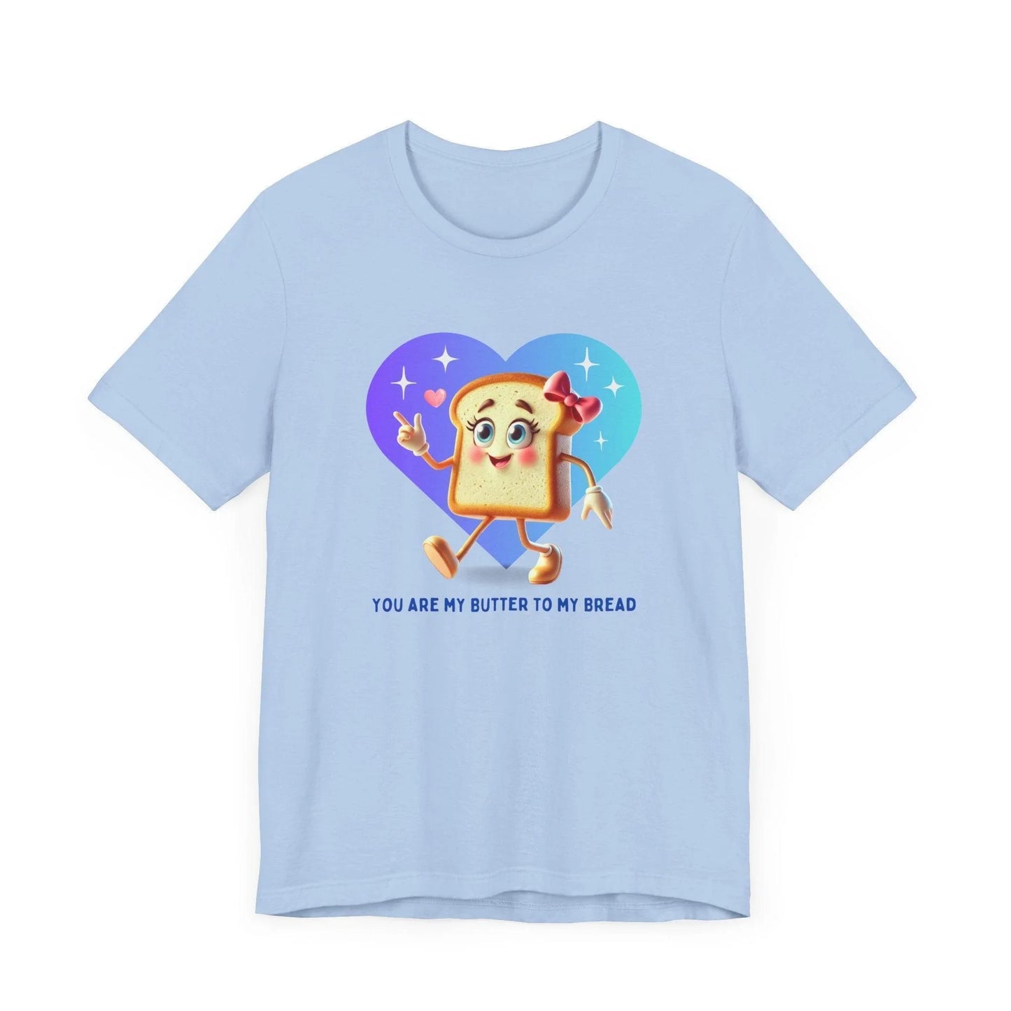 🍞 You're the Butter to My Bread! 🧈 Unisex Jersey Tee ✨ The perfect match! - Personalizable - Whippie's