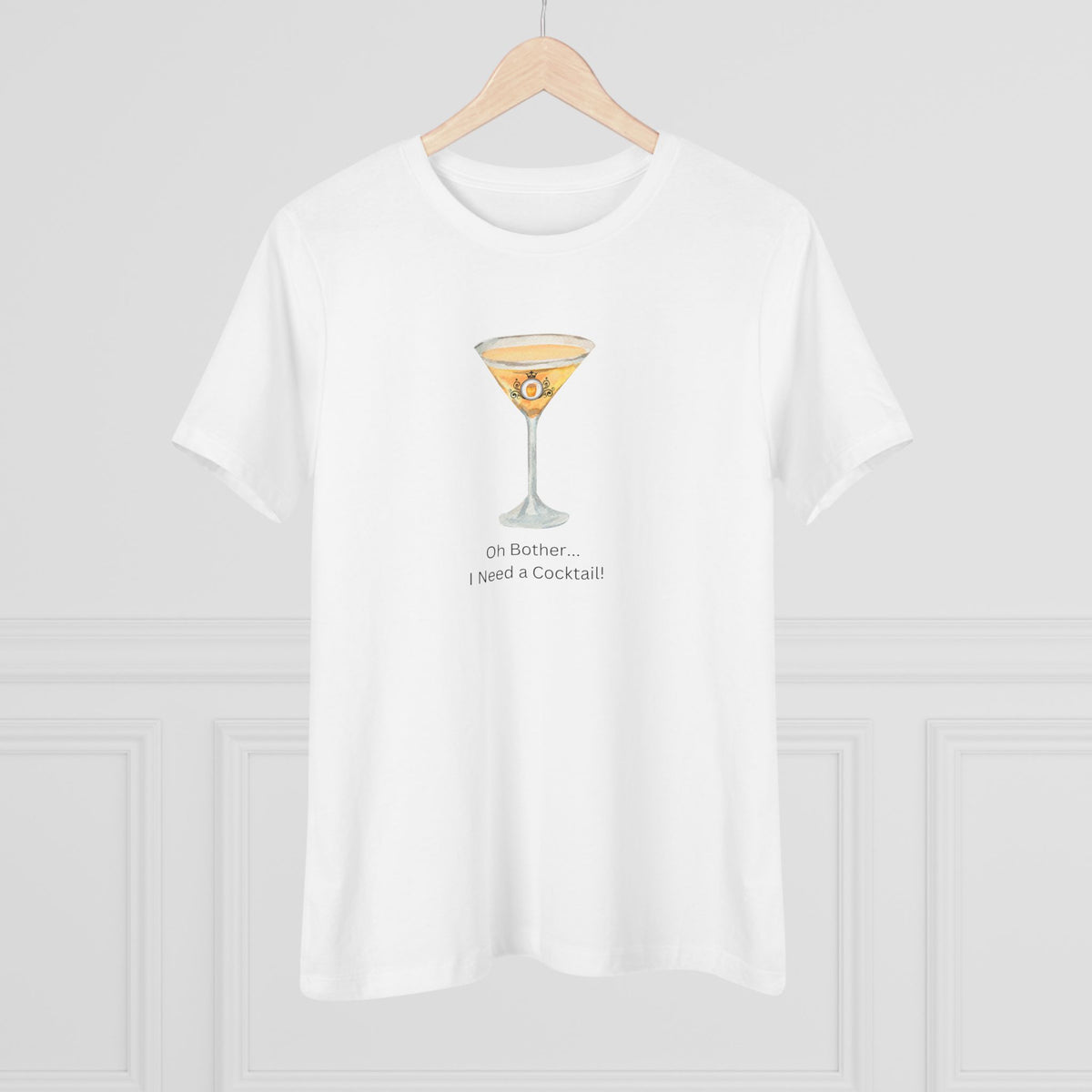 Oh Bother Cocktail Shirt - I Need a Cocktail!