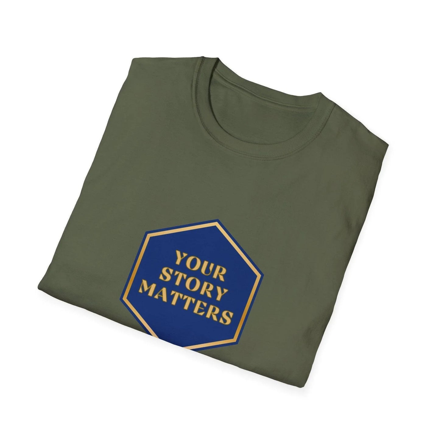 Your Story Matters - Blue and Gold Sign - Unisex T-Shirt - Whippie's