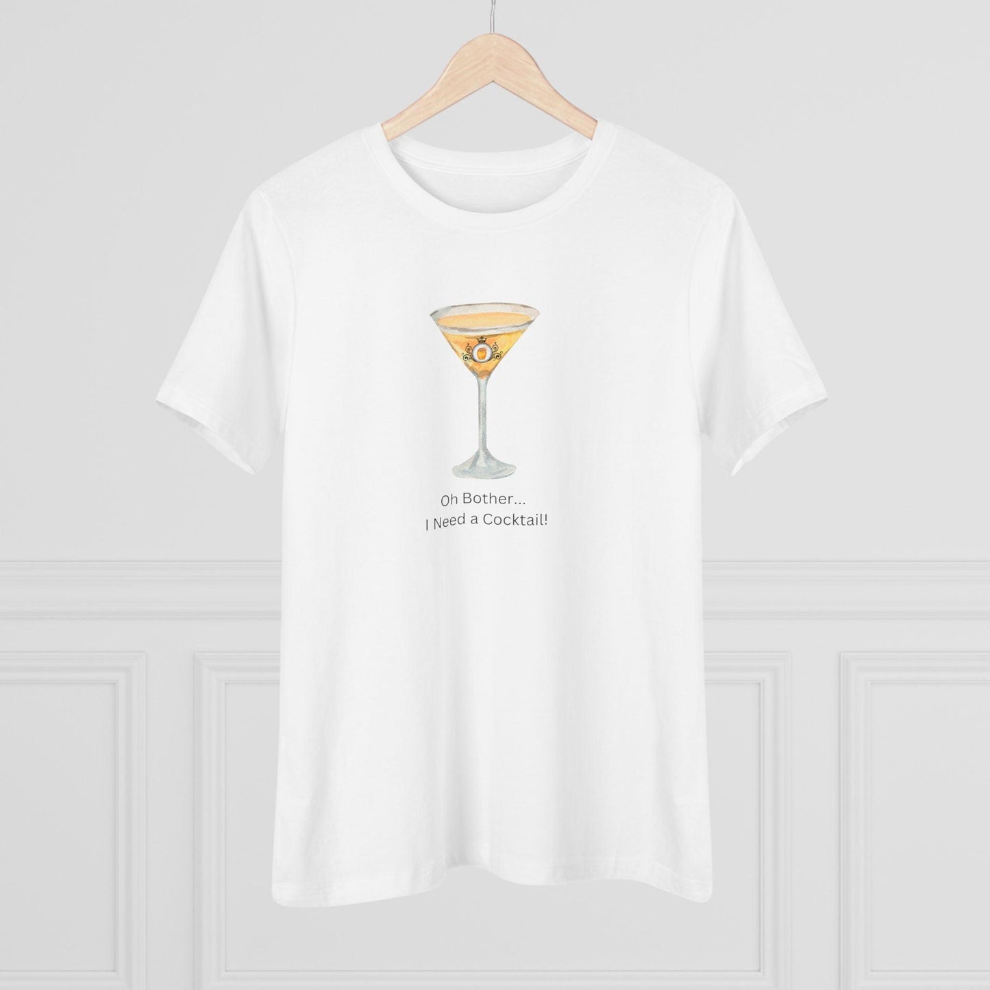 Oh Bother... I Need a Cocktail! Women's Tee - Whippie's