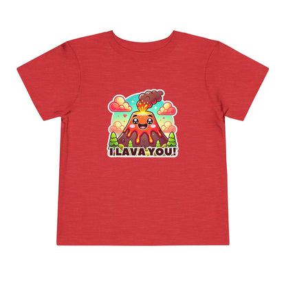 I Lava You - Toddler Tee �¤️Œ‹