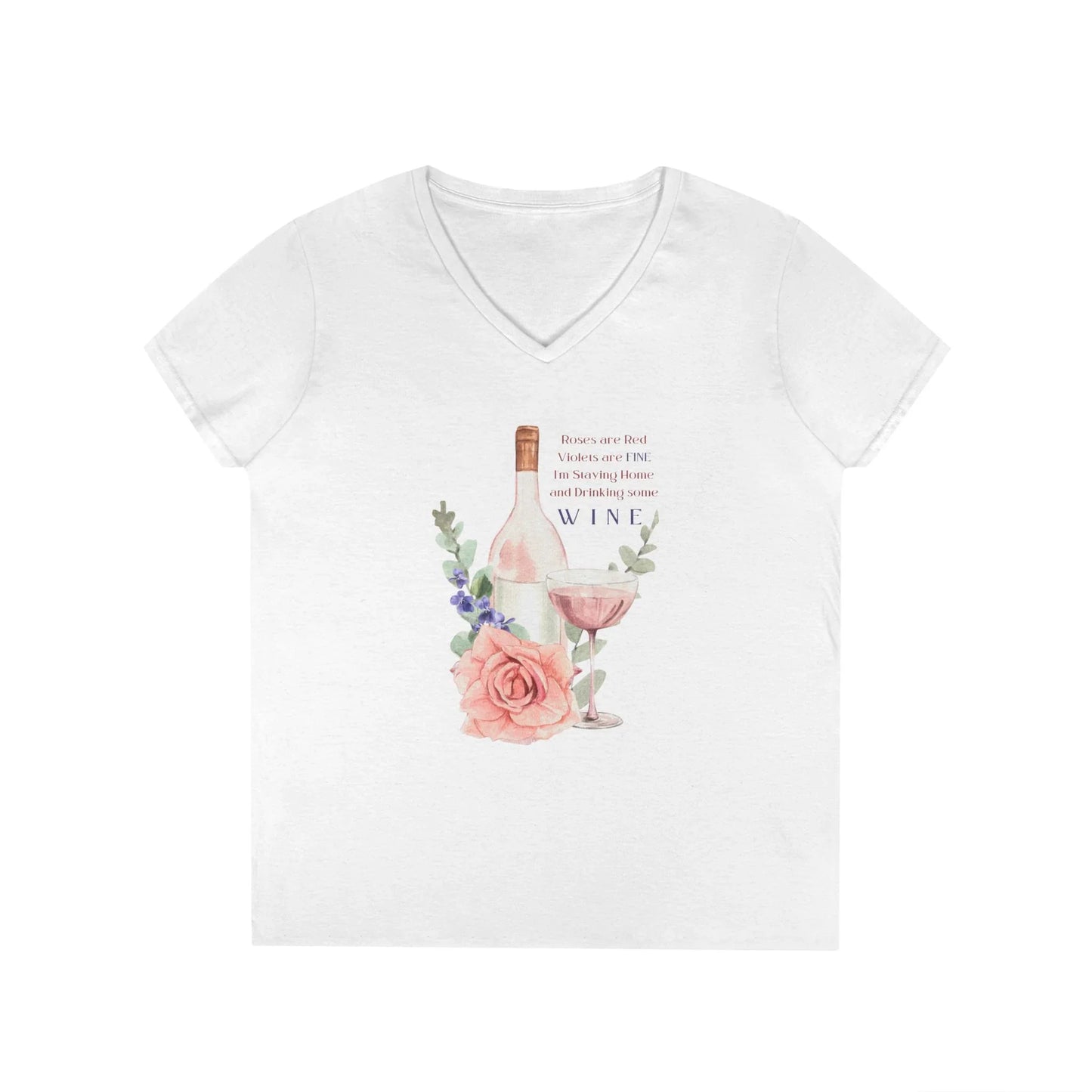 🍷 Roses Are Red... I'm Drinking Wine! 🌹 Ladies' V-Neck Tee - Relax, unwind, and enjoy the finer things.