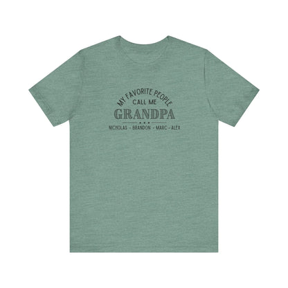 My Favorite People Call Me Grandpa - Personalized Unisex Jersey Tee - Whippie's
