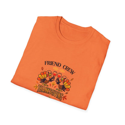 Thanksgiving Friends Crew - Cheers to the Crew! 🦃🥂🍁 Unisex T-Shirt - Whippie's