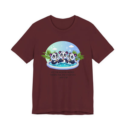 Hot Tub Weekend - Unisex Jersey Tee - Who's In For a Relaxing Getaway?