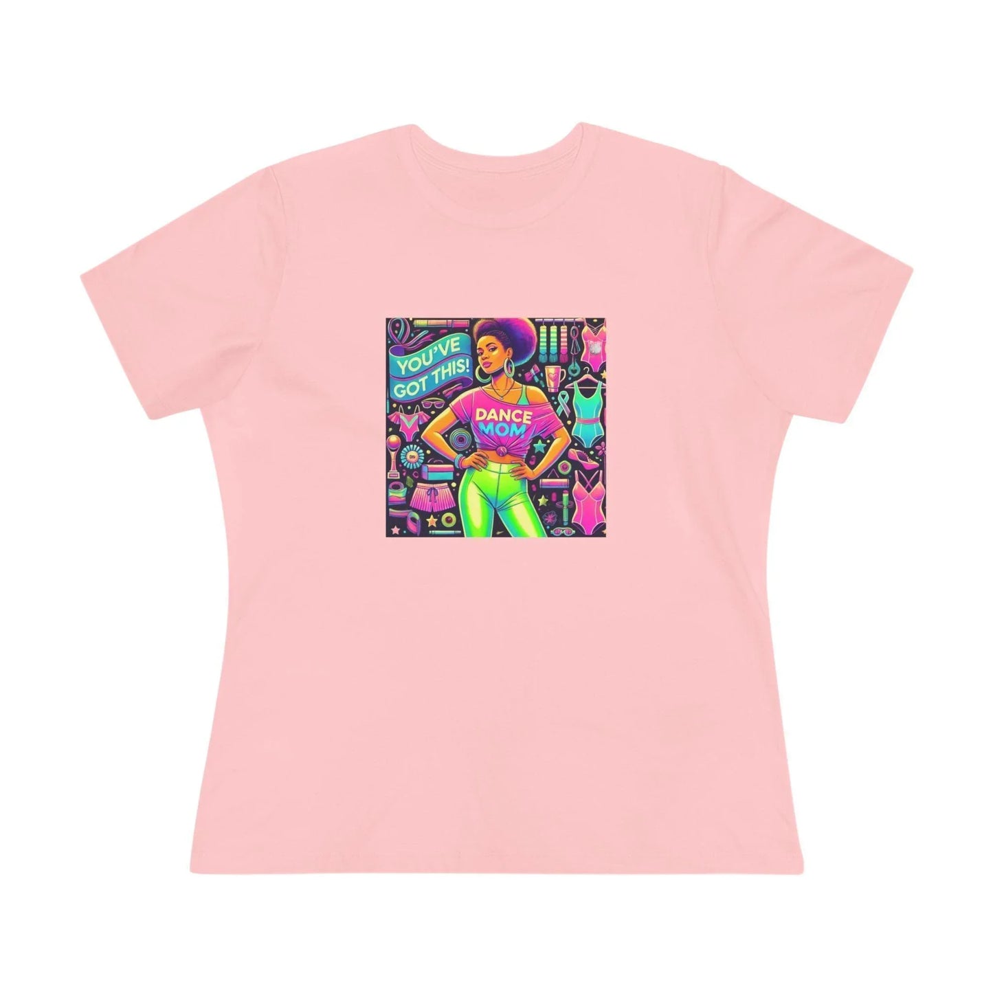 Dance Mom: You've Got This - Darker Skin Tone Mom - Sideview - Women's Softstyle Tee - Whippie's