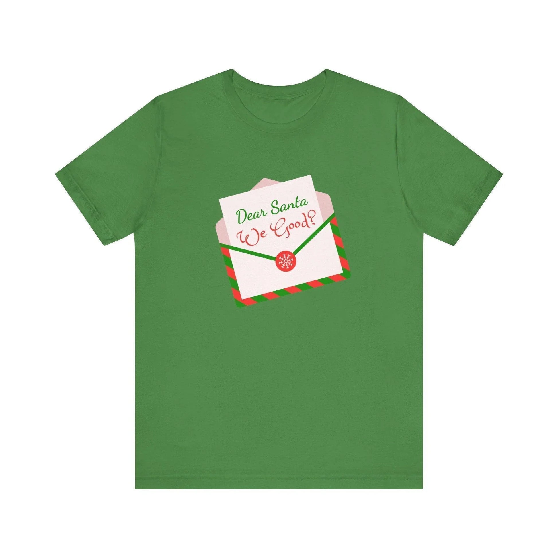 🎅 Dear Santa, We Good? 💌 Unisex Jersey Tee ✨ Been naughty or nice? Santa knows! - Whippie's