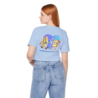 🍞 You're the Butter to My Bread! 🧈 Unisex Jersey Tee ✨ The perfect match! - Personalizable - Whippie's