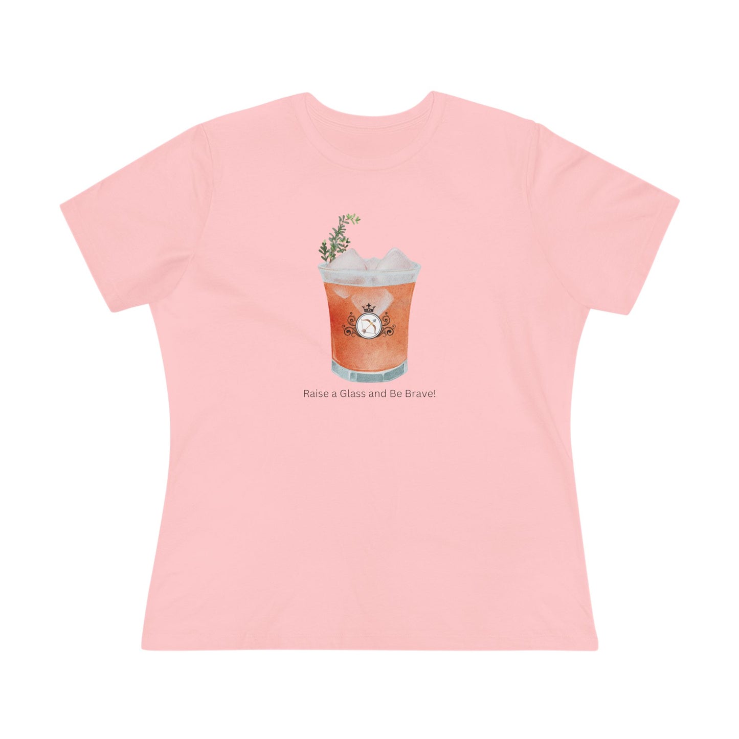 Brave Cocktail Shirt - Raise a Glass and Be Brave!