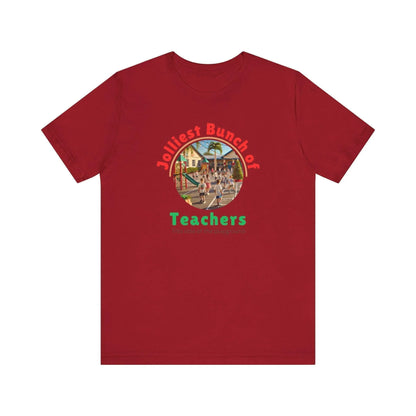 🌴 Jolly Bunch of Teachers ☀️ Unisex Jersey Tee 🧑‍🏫 - Tropical Winter - Whippie's