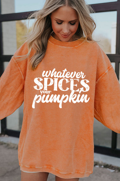 Whatever Spices Your Pumpkin Sweatshirt | Orange Corded Pullover
