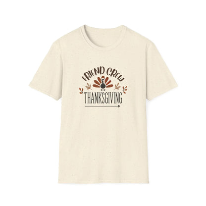 Thanksgiving Friend Crew Unisex T-Shirt - Whippie's