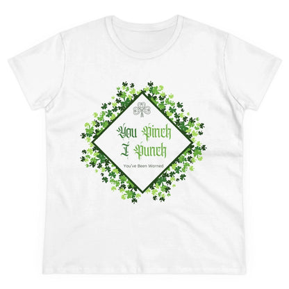 🍀 You Pinch I Punch 🍀 Women's Tee ☘️ A touch of Irish luck! - Whippie's