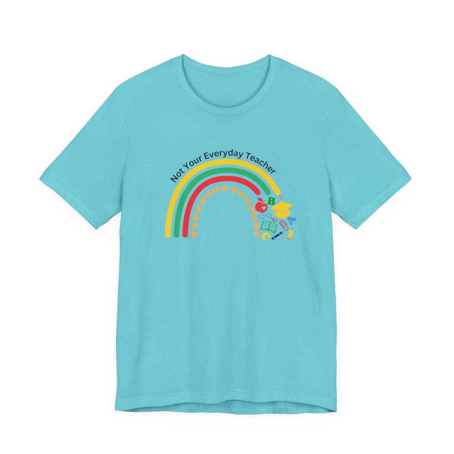 Not Your Everyday Teacher Unisex Tee