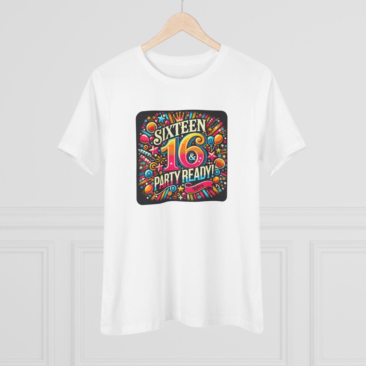 Sweet 16 & Party Ready - Women's Softstyle Tee - Personalizable - Whippie's