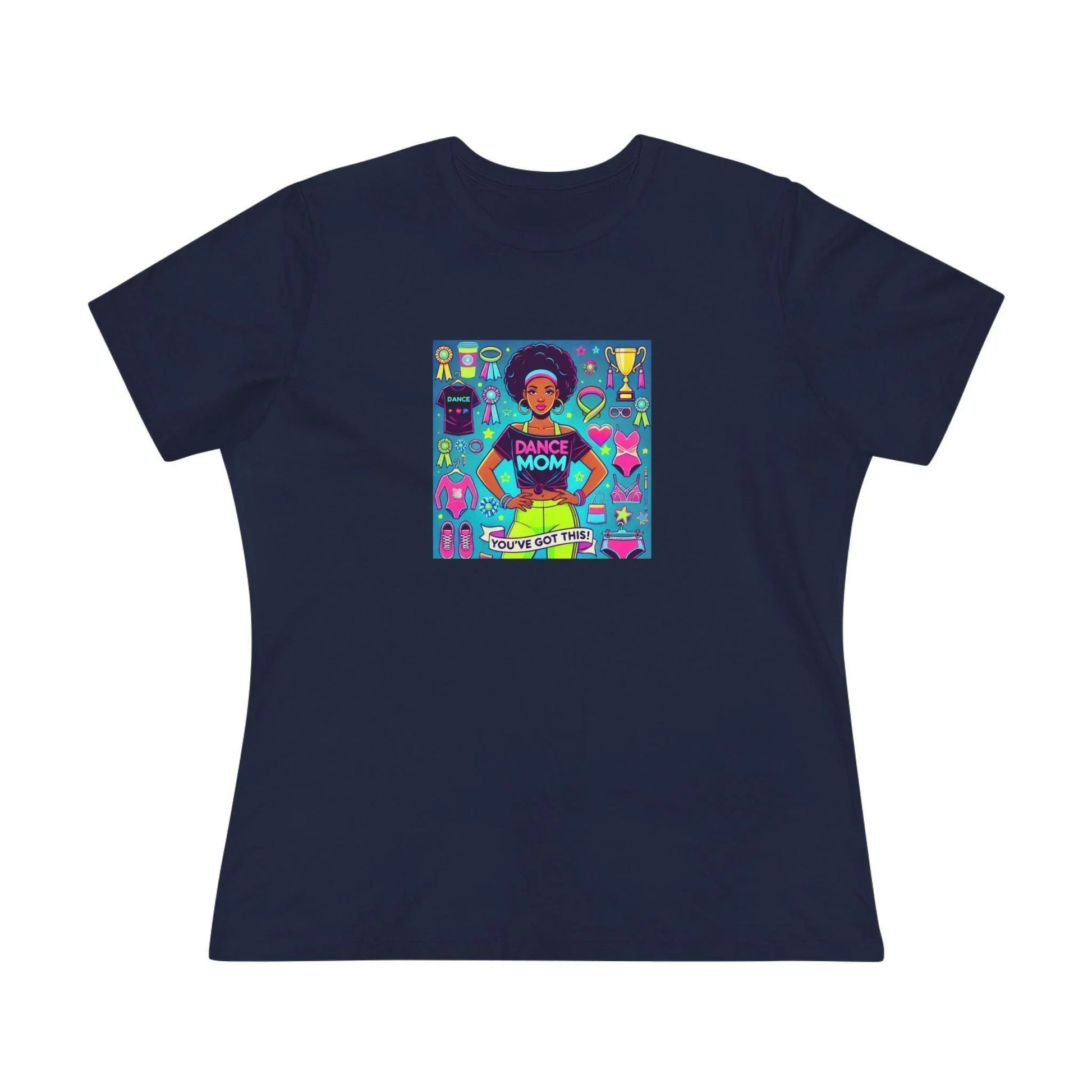Dance Mom: You've Got This - Darker Skin Tone Mom - Short Hair - Women's Softstyle Tee - Whippie's