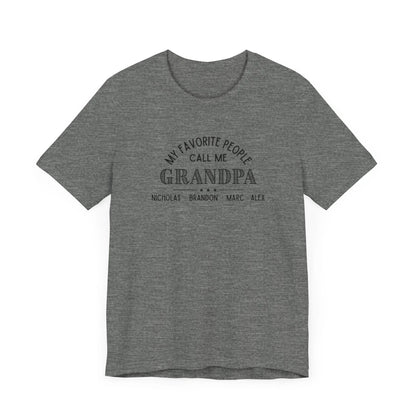 My Favorite People Call Me Grandpa - Personalized Unisex Jersey Tee - Whippie's