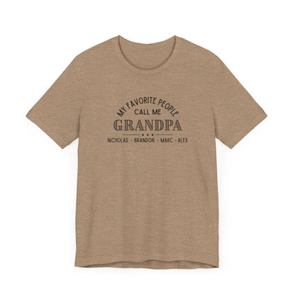 My Favorite People Call Me Grandpa - Personalized Unisex Jersey Tee - Whippie's