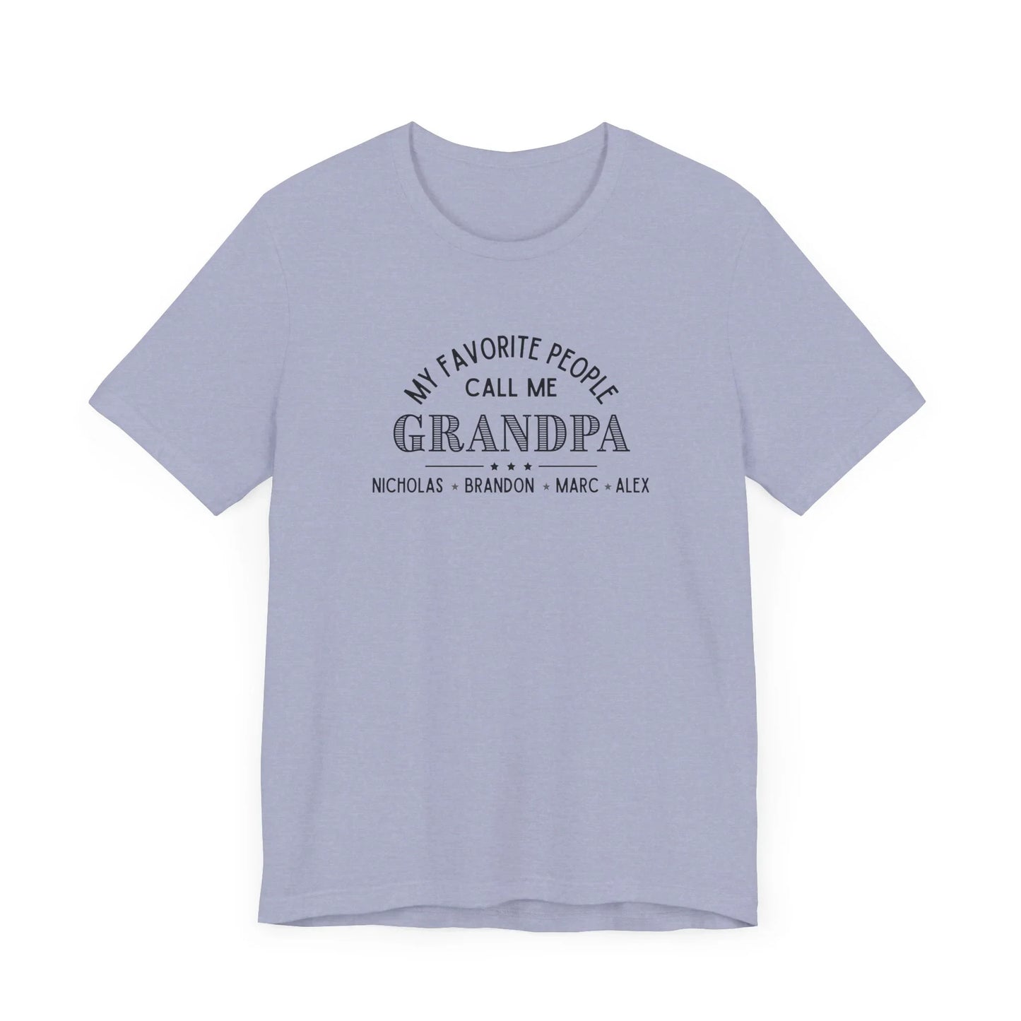 My Favorite People Call Me Grandpa - Personalized Unisex Jersey Tee - Whippie's
