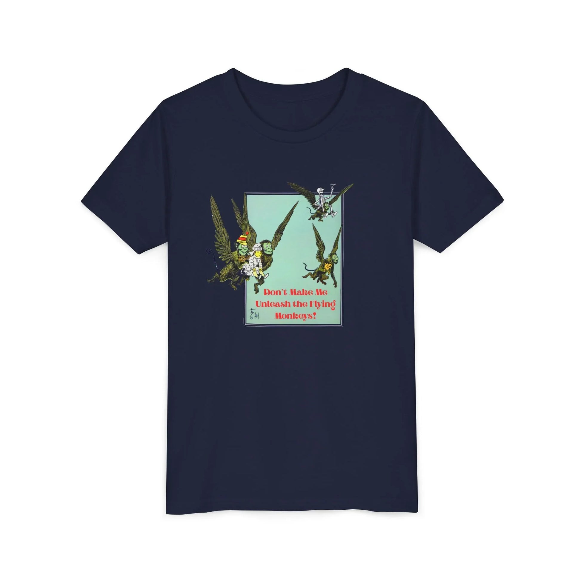 Wizard of Oz Don't Make Me Unleash the Flying Monkeys - Youth T-shirt - Whippie's