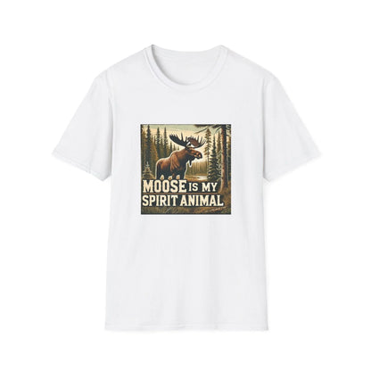 Moose is my Spirit Animal - Unisex T-Shirt - Whippie's