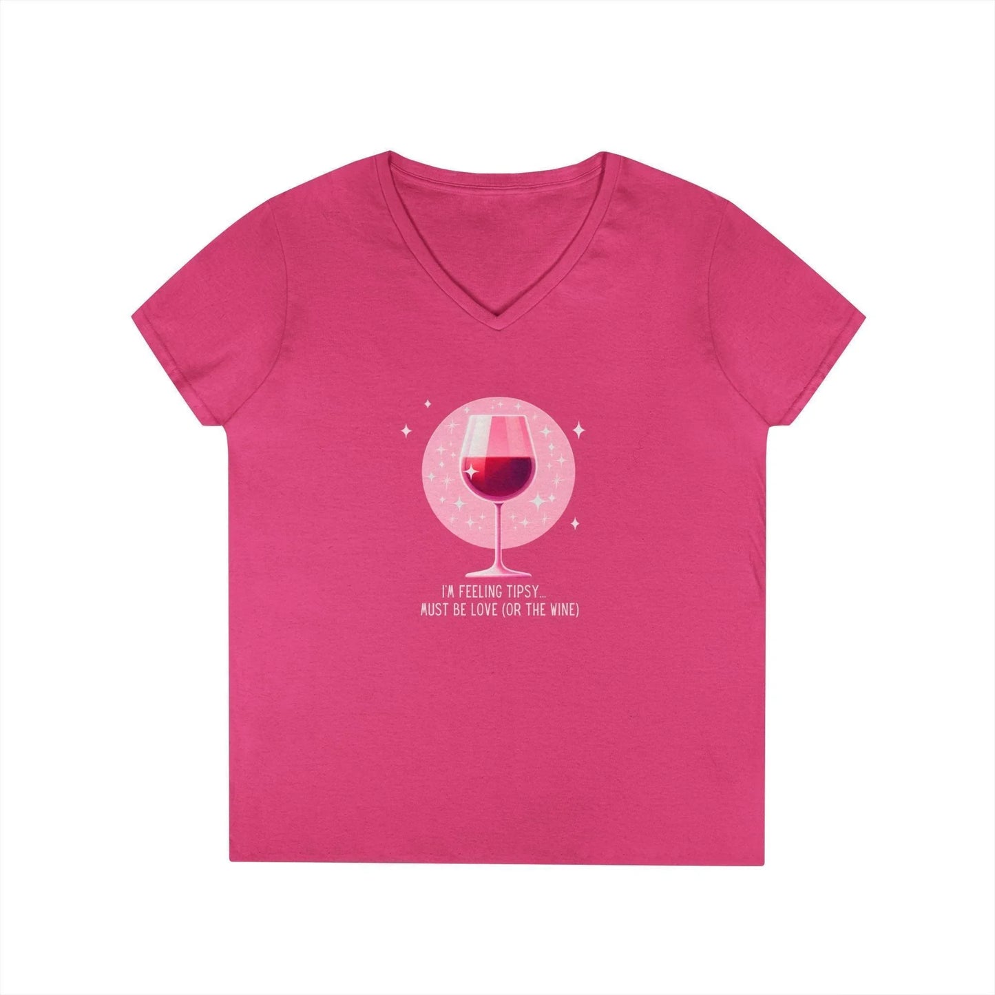 💖 I'm Feeling Tipsy... Must Be Love (or the Wine) 🍷 Ladies' V-Neck Tee ✨ Celebrate love and wine! - Whippie's