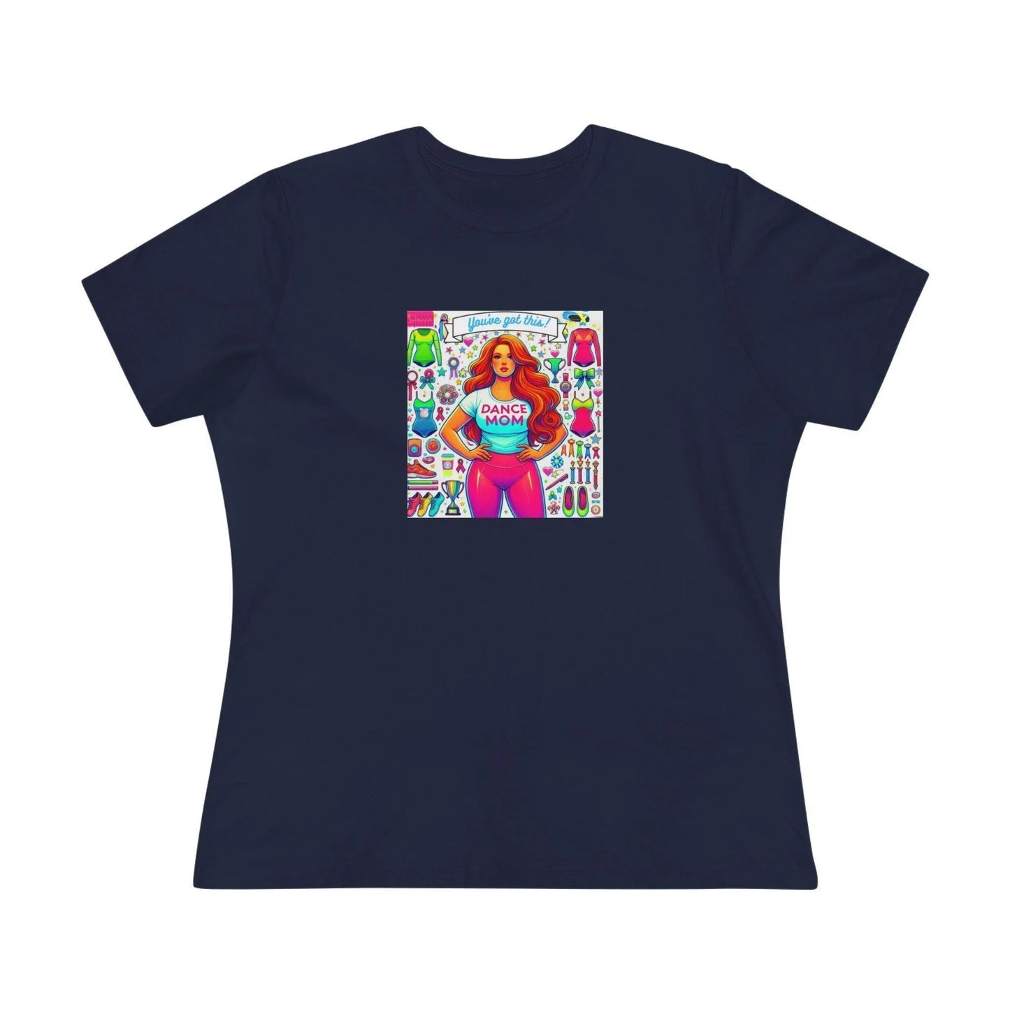 Dance Mom: You've Got This - Red Hair Mom - Curvy - Women's Softstyle Tee - Whippie's