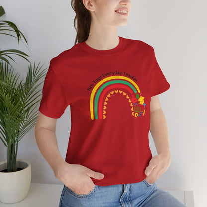 Not Your Everyday Teacher Unisex Tee