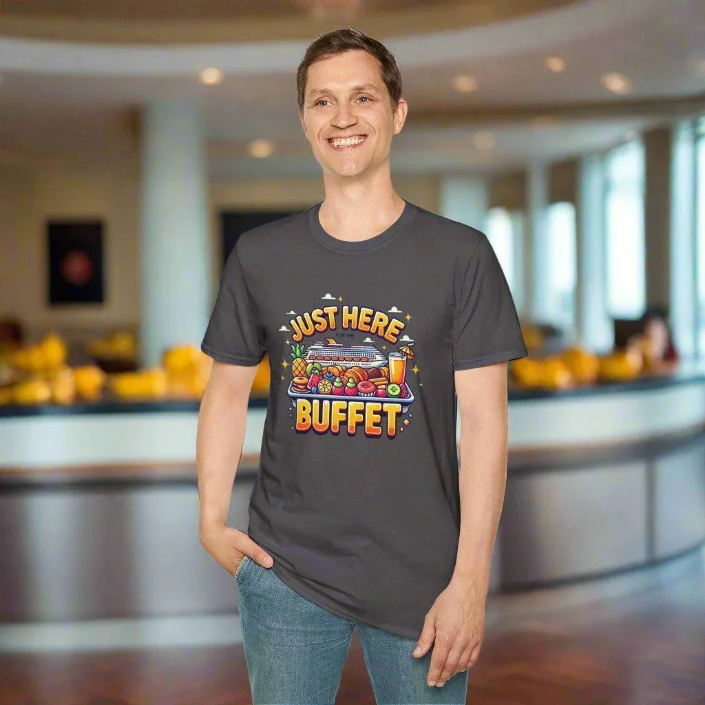 Just Here for the Buffet 🛳️🍽️ - Unisex Tee - Whippie's