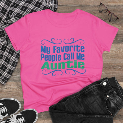 👩‍👧 My Favorite People Call Me AUNTIE 💖 Women's Tee ✨ The best aunties get promoted to favorite! - Whippie's