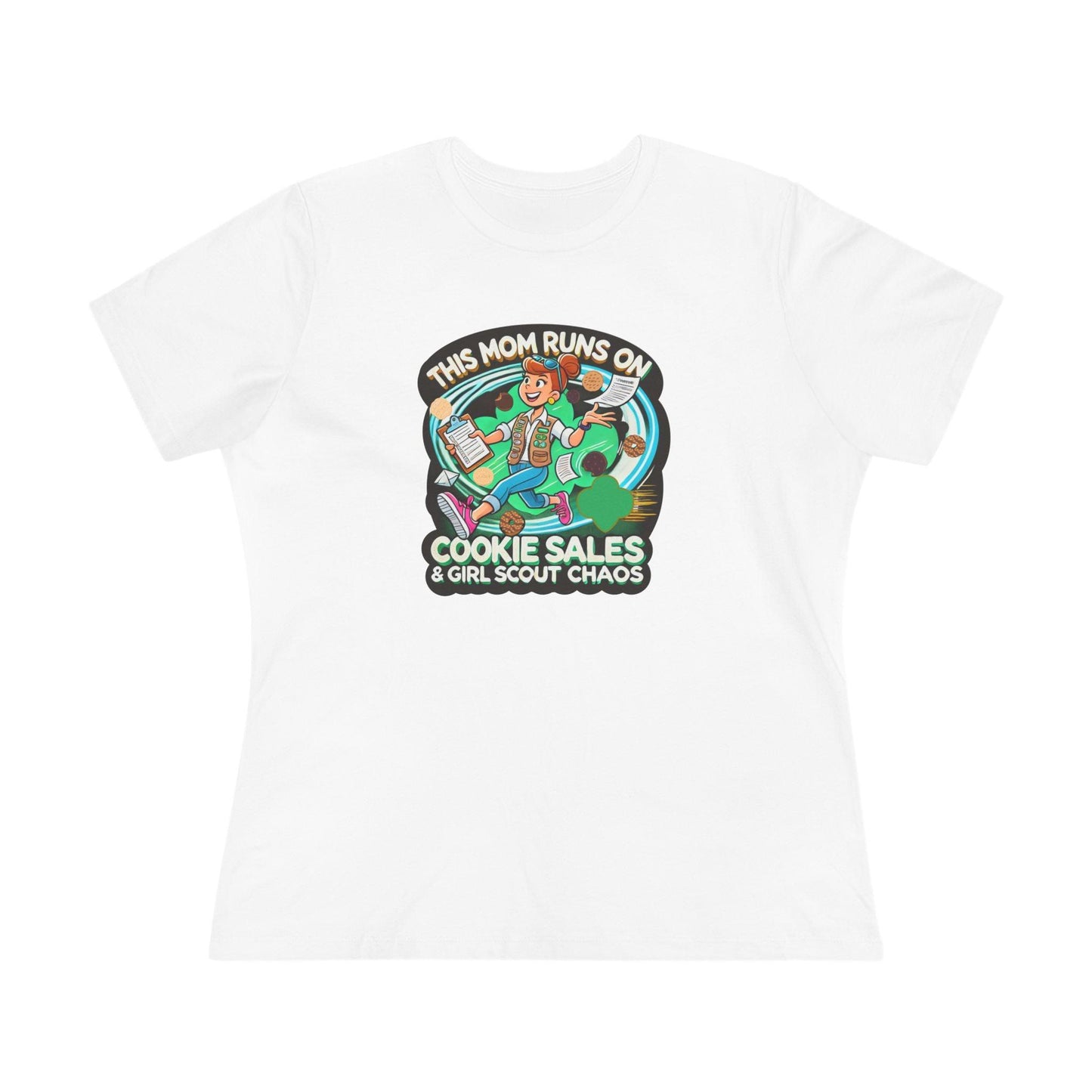 This Mom Runs on Cookies and Girl Scout Chaos - Women's Tee Embrace the Girl Scout Hustle! - Whippie's