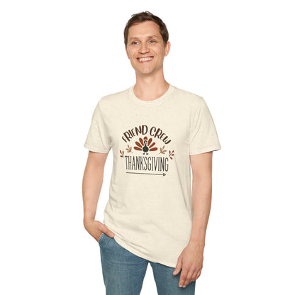 Thanksgiving Friend Crew Unisex T-Shirt - Whippie's