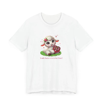 💖 I Only Have Eyes for Ewe! 🐑 Unisex Jersey Tee ✨ Spread the love this Valentine's Day! - Whippie's