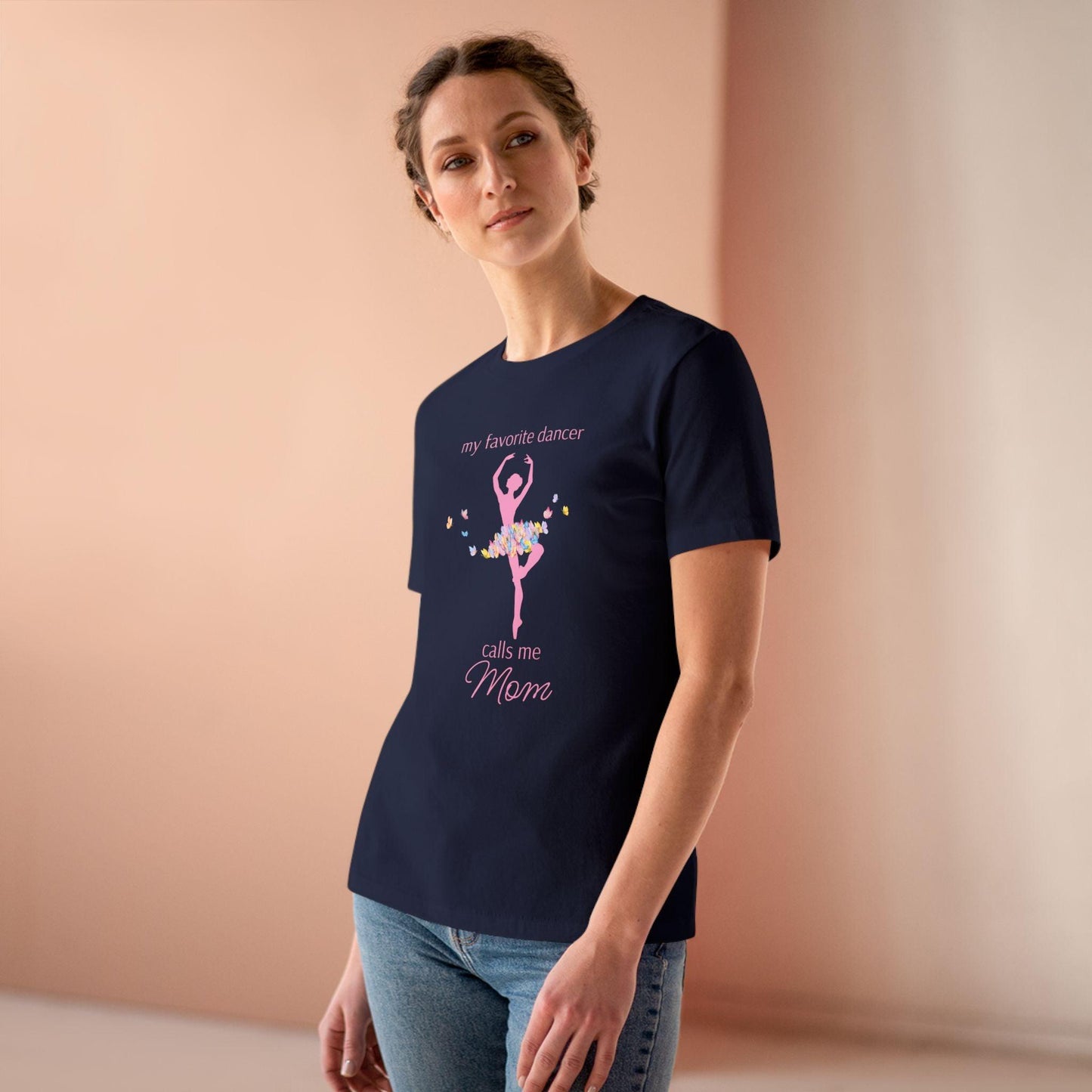 Butterfly Dancer - My Favorite Dancer Calls Me Mom - Women's Tee - 💖 Celebrate the Dancer in Your Life! 💖 - Personalizable - Whippie's