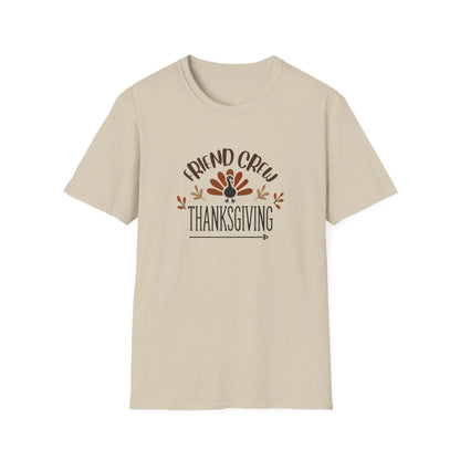 Thanksgiving Friend Crew Unisex T-Shirt - Whippie's