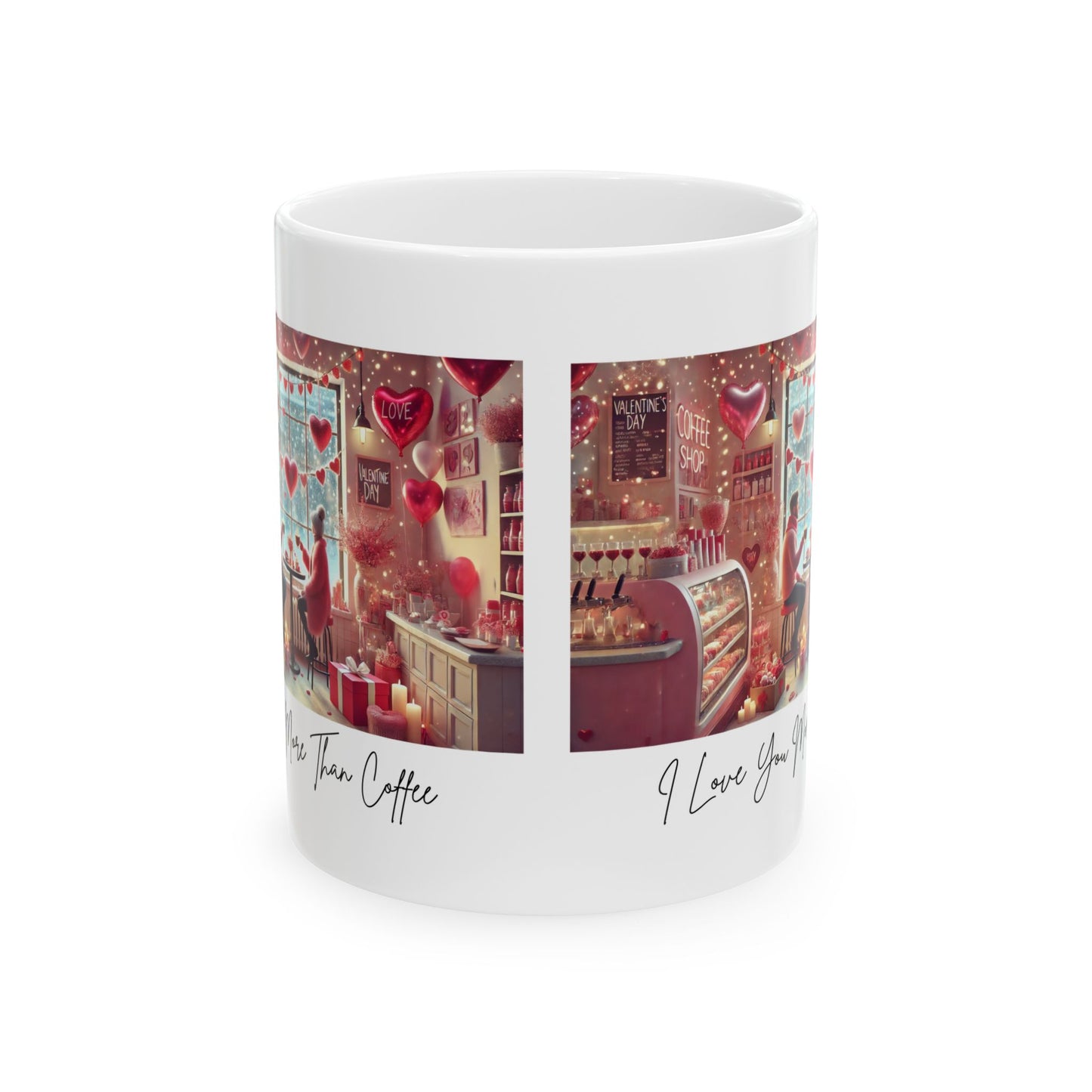 I ❤️ You More Than Coffee ☕💖 Ceramic Mug (11oz, 15oz) ✨ The perfect gift for your coffee-loving Valentine!