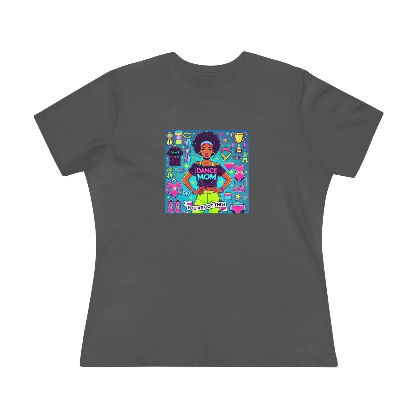 Dance Mom: You've Got This - Darker Skin Tone Mom - Short Hair - Women's Softstyle Tee - Whippie's