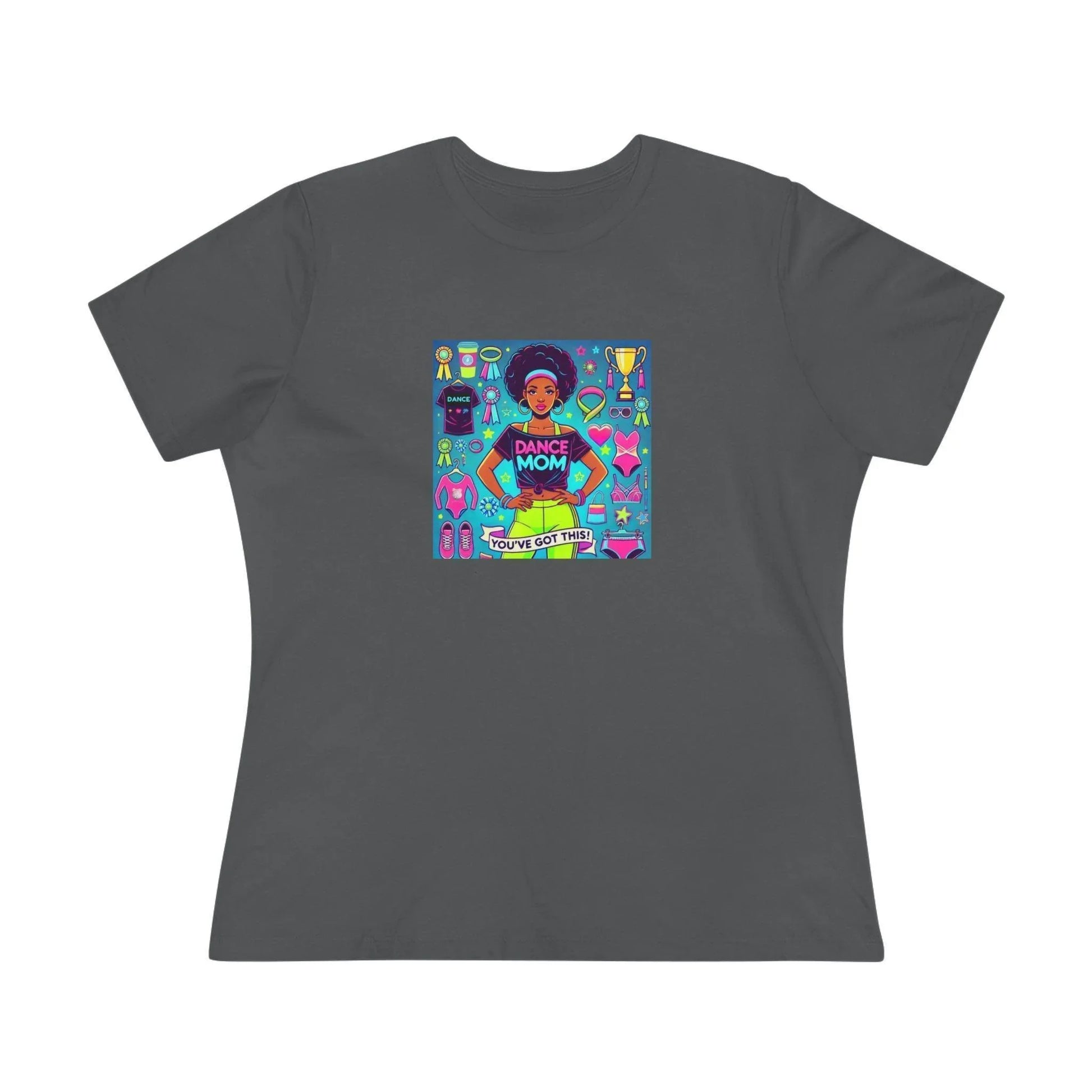 Dance Mom: You've Got This - Darker Skin Tone Mom - Short Hair - Women's Softstyle Tee - Whippie's