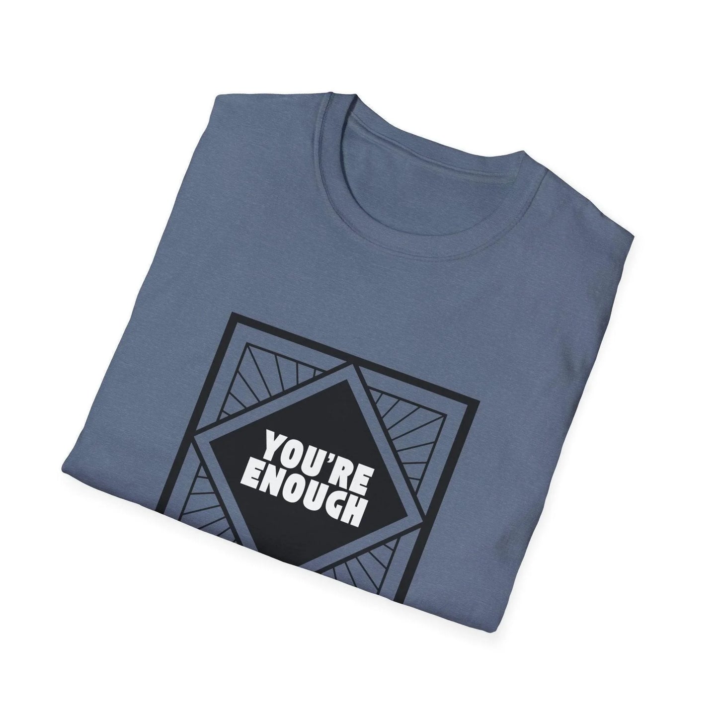You're Enough - Simple Black Frame - Unisex T-Shirt - Whippie's