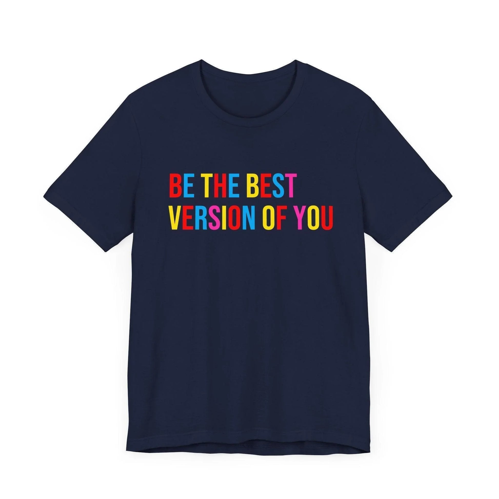 ✨ BE THE BEST VERSION OF YOU ✨ Unisex Jersey Tee 🌈 - Whippie's