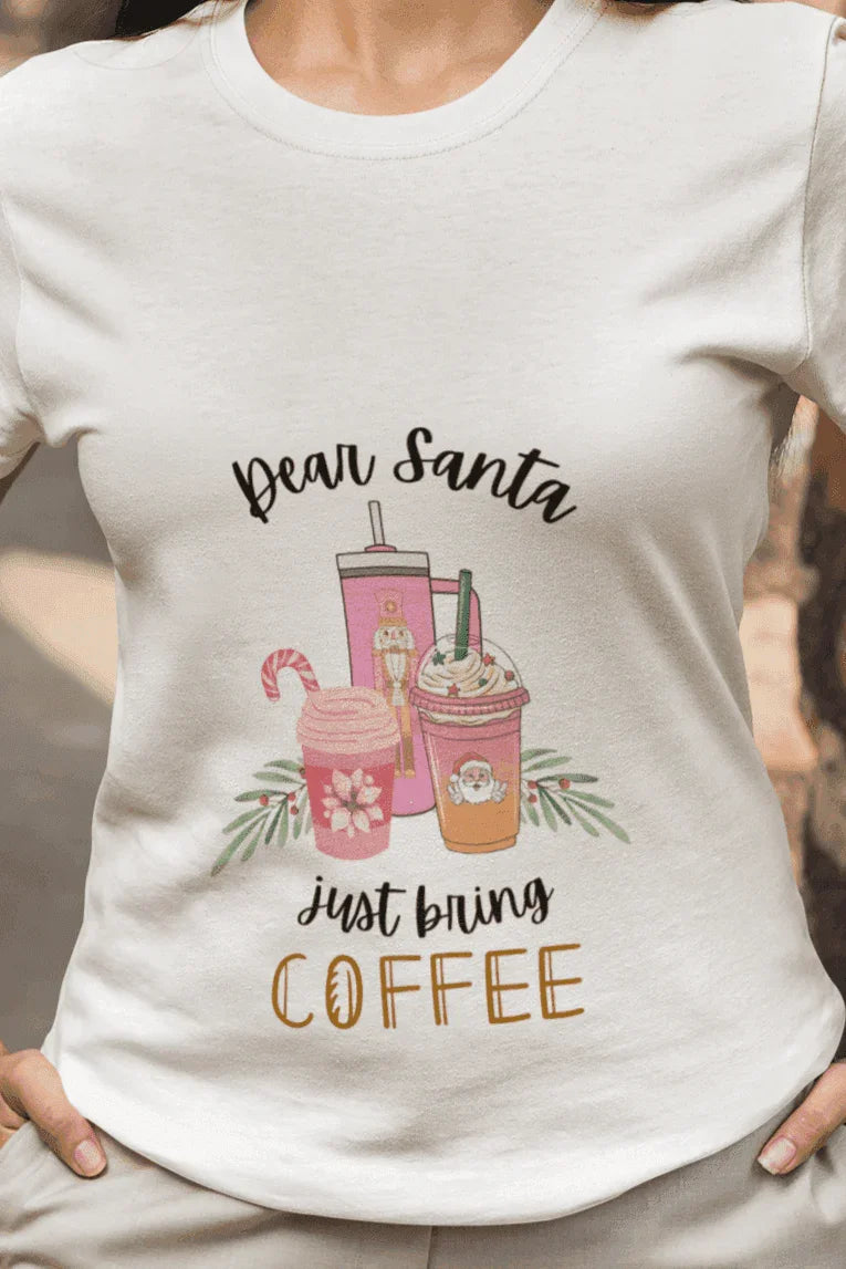 Dear Santa, just bring COFFEE - Women's Softstyle Tee - Whippie's