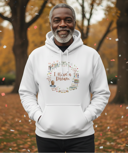 I Have a Dream MLK Hoodie