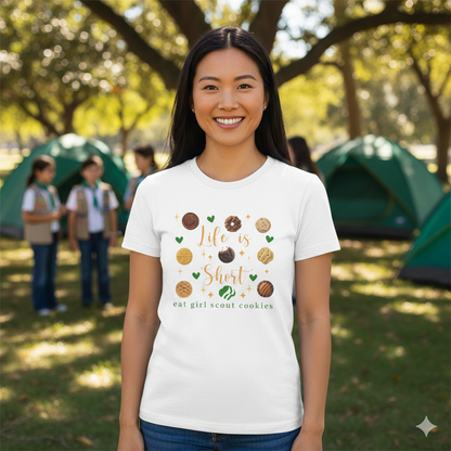 Life is Short, Eat Girl Scout Cookies Tee | Women's (LBB)