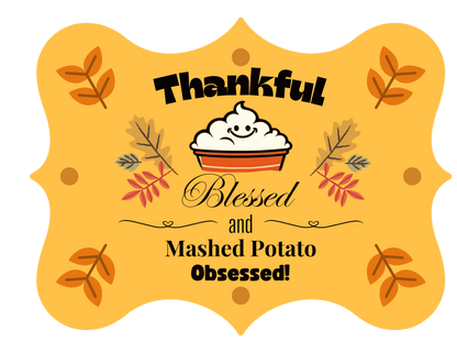Thankful, Blessed, and Mashed Potato Obsessed - Toddler Tee - Whippie's
