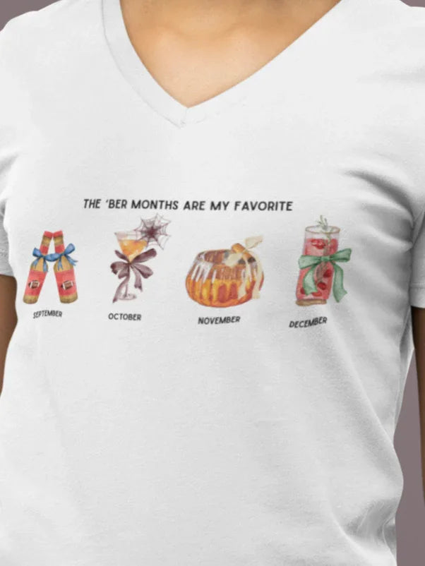 The 'Ber Months Are My Favorite - Cocktail V-Neck Tee