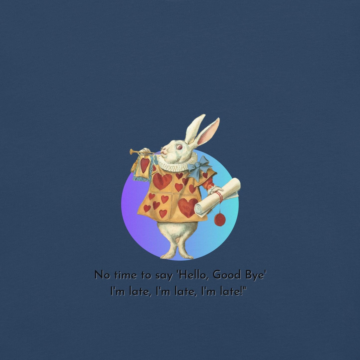 Alice in Wonderland - I'm Late - Unisex T-shirt - Whippie's