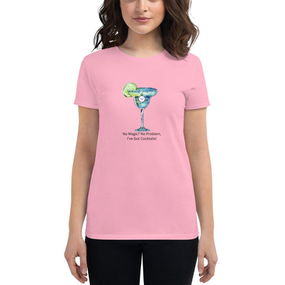 No Magic No Problem, I’ve Got Cocktails! - Women's T-shirt - Whippie's