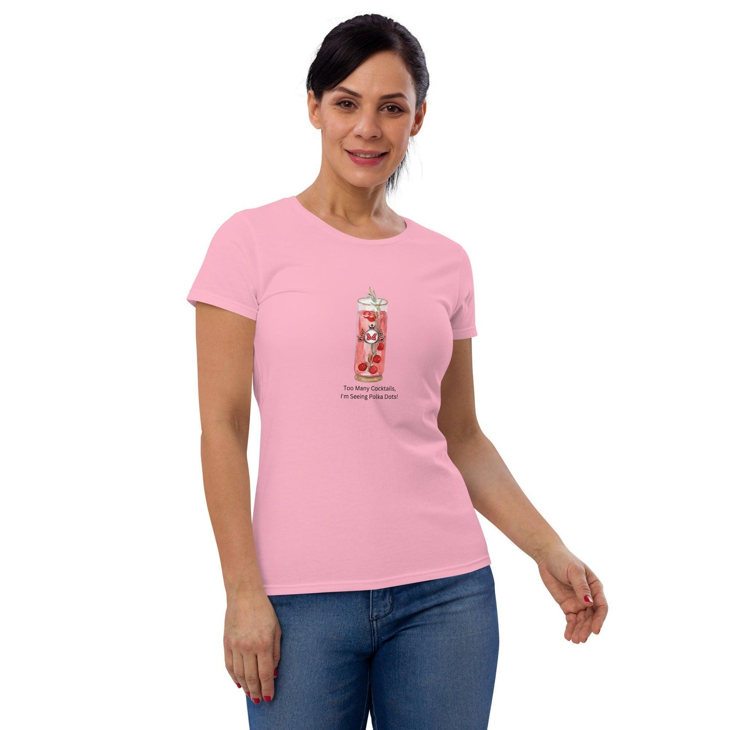 Too Many Cocktails, I'm Seeing Polka Dots! - Women's short sleeve t-shirt - Whippie's